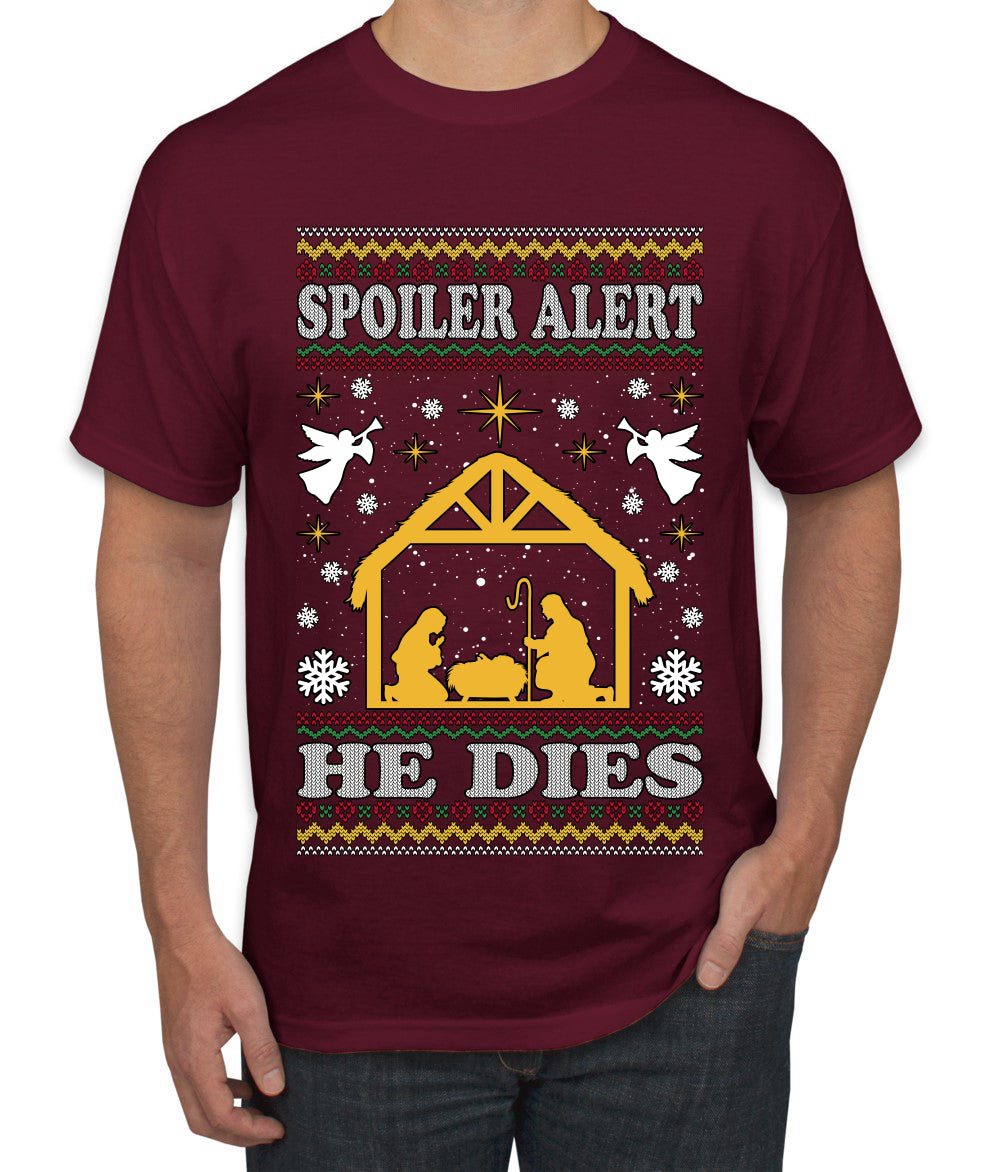 Spoiler Alert He Dies Nativity Scene, Ugly Christmas Sweater Unisex Men's T-Shirt