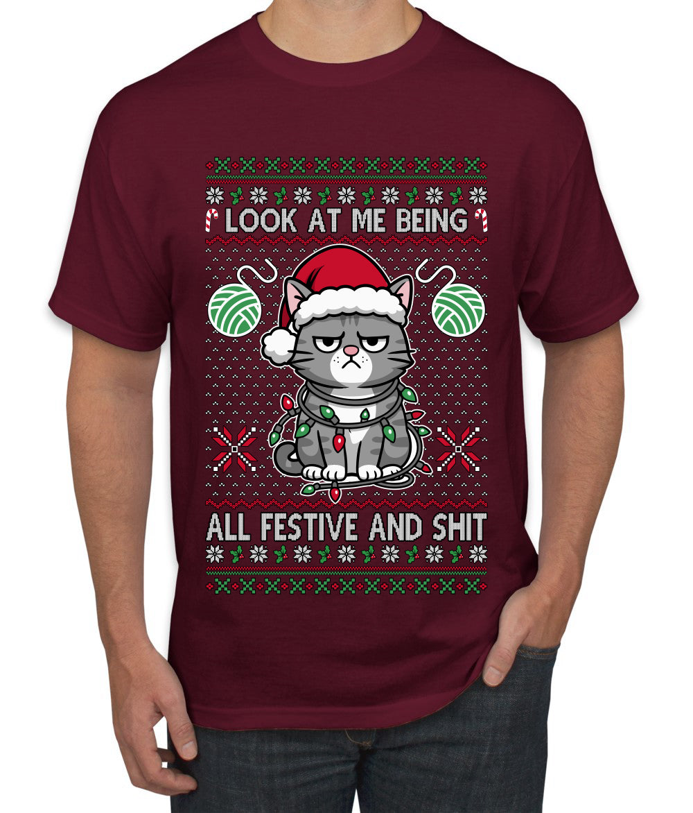 Look At Me Being All Festive And Shit, Ugly Christmas Sweater Unisex Men's T-Shirt
