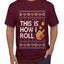 This Is How I Roll Dreidel Hanukkah, Ugly Christmas Sweater Unisex Men's T-Shirt