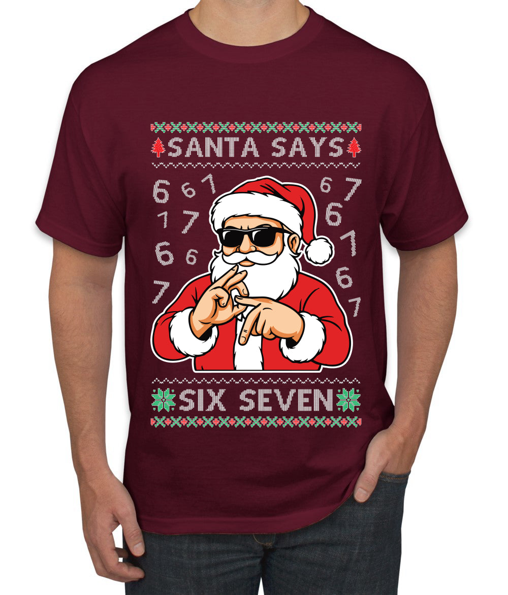 Santa Says 6 7 Numbers Meme, Ugly Christmas Sweater Unisex Men's T-Shirt