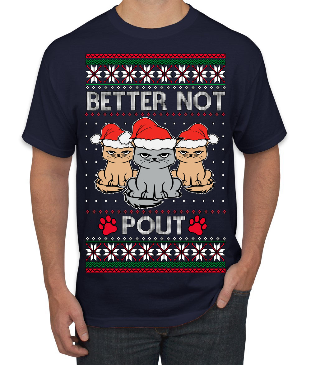 Better Not Pout, Cute Sad Santa Cats | Funny Ugly Christmas Sweater Men's T-Shirt