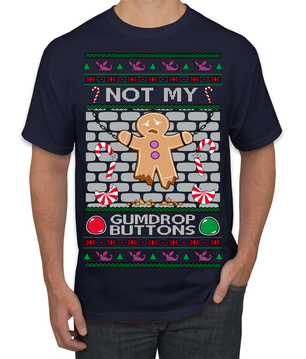 Not My Gumdrop Buttons Funny Classic Movie Quote Ugly Christmas Sweater Men's T-Shirt