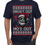 Snow's Out Hos Out | Funny Santa Claus Ugly Christmas Sweater Men's T-Shirt