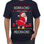 Borracho Pero Buen Muchacho Drunk But a Good Boy Funny Ugly Christmas Sweater Men's T-Shirt