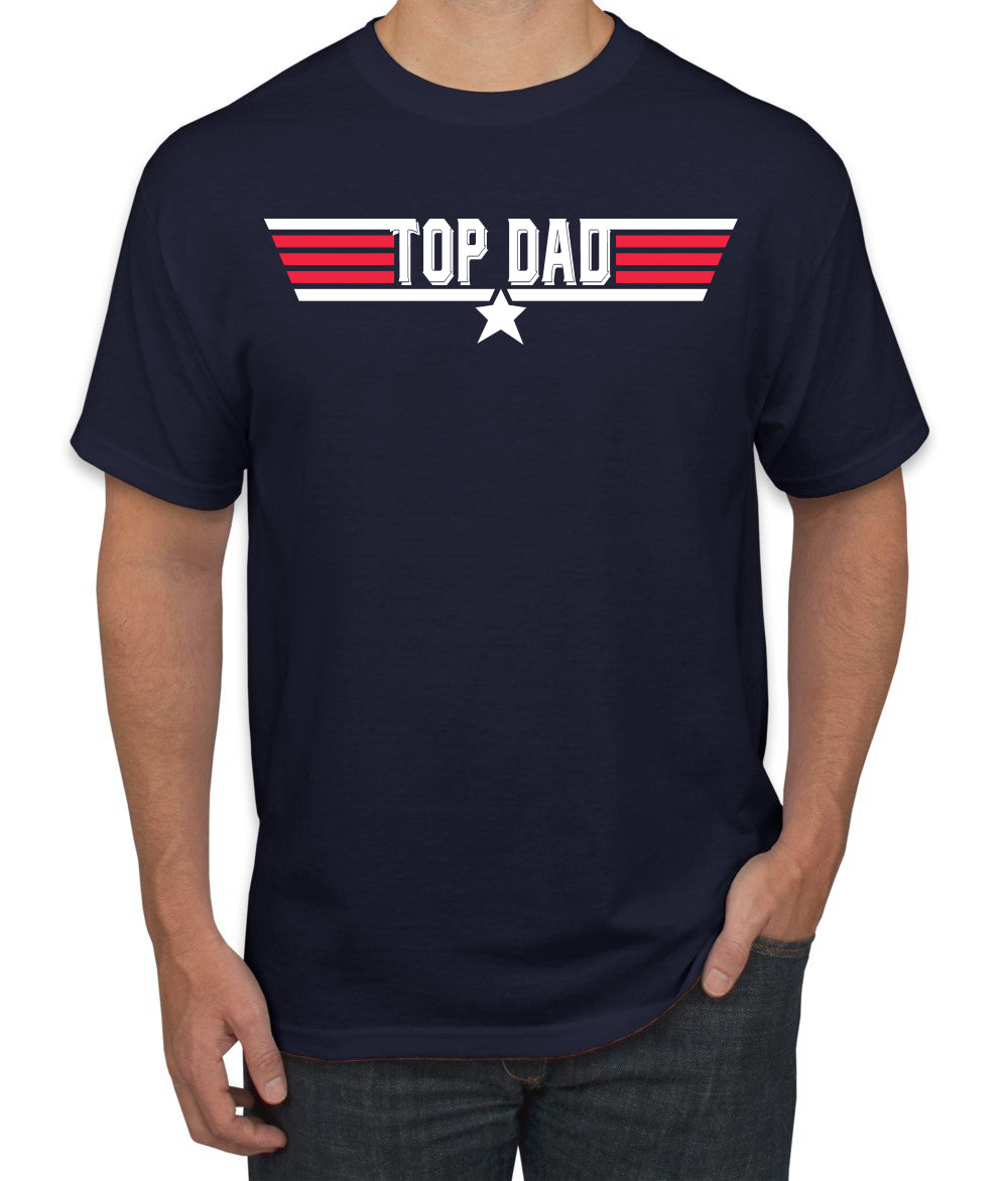 Top Dad Parody Gift for Grandpa Husband Father's Day Men's T-Shirt