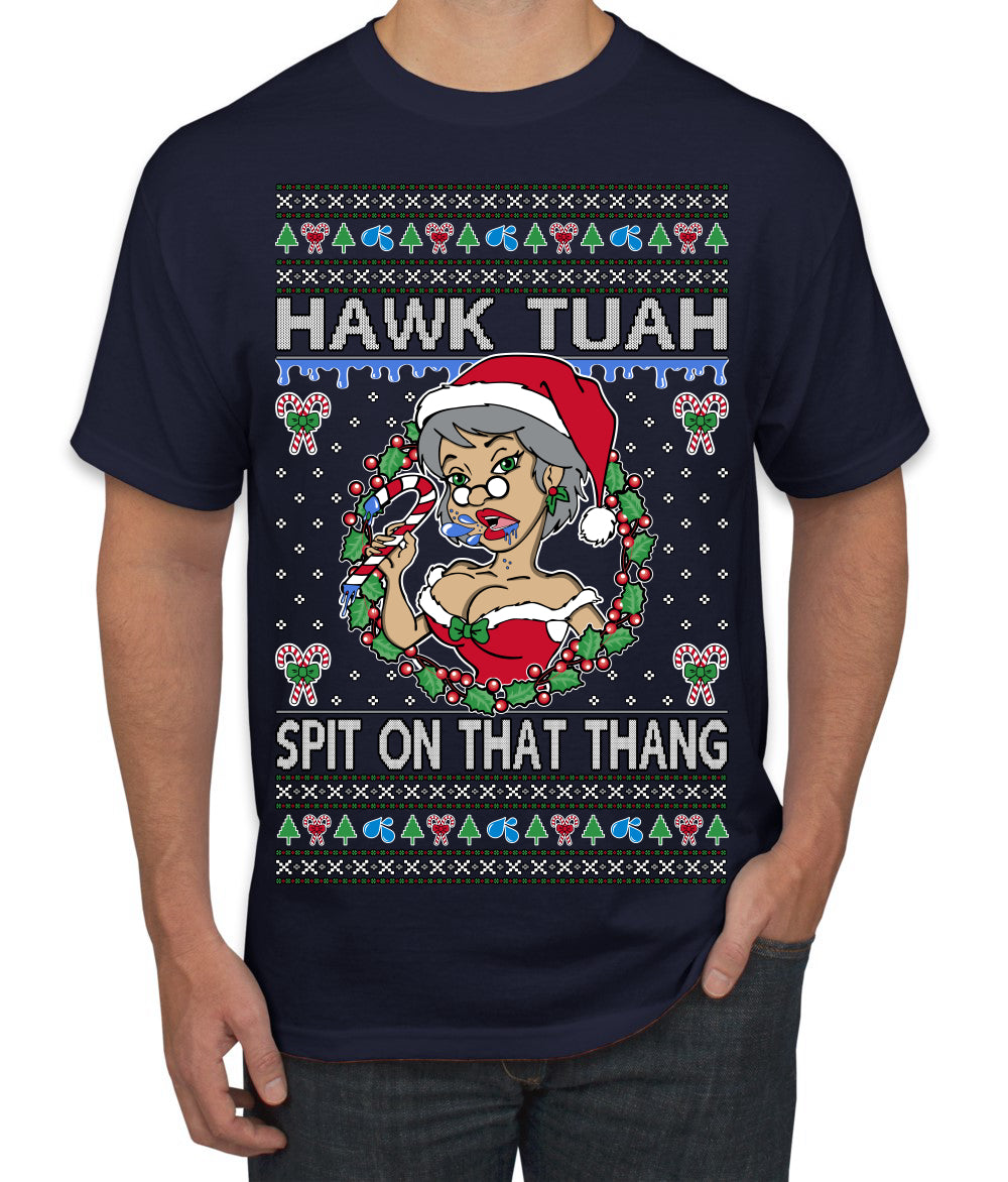 Hawk Tuah Spit On That Thang Mrs Claus Funny Meme Ugly Christmas Sweater Men's T-Shirt