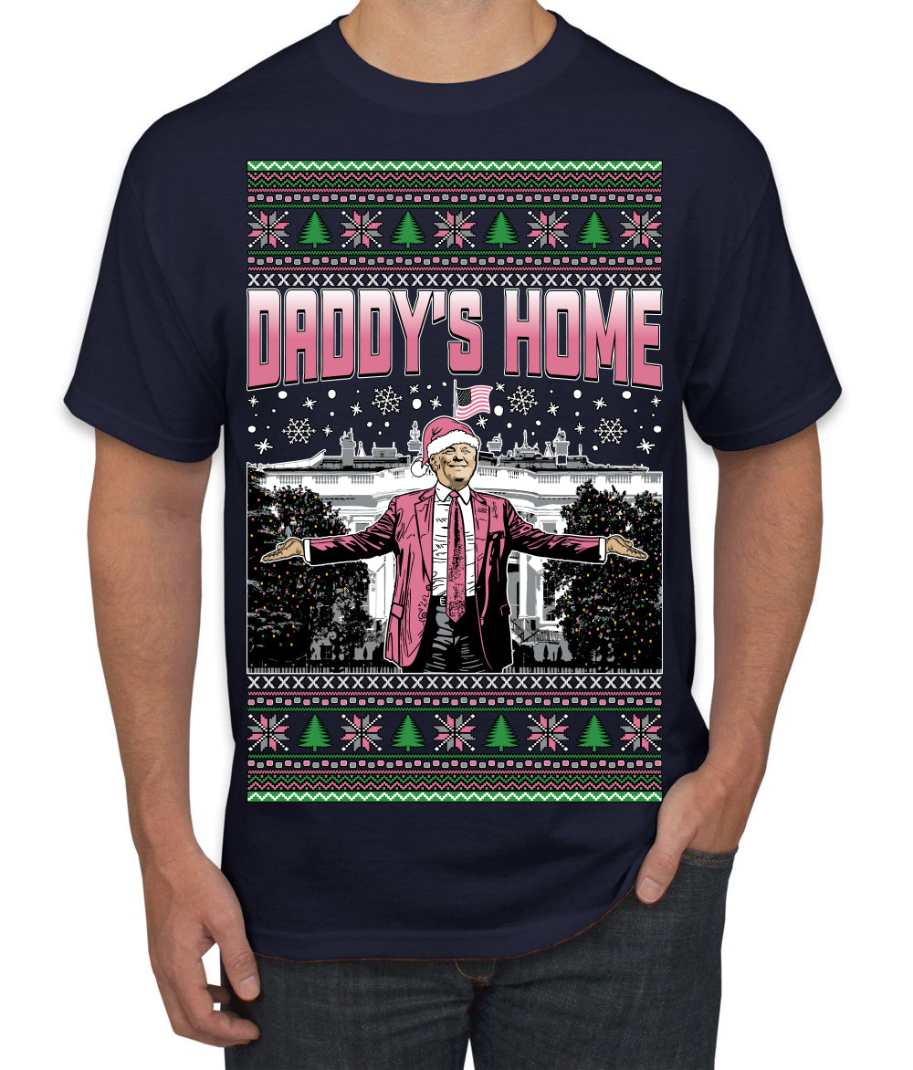 Daddy's Home Pink Suit, I'll Be Home for Christmas | Funny Santa Clause President Donald Trump Ugly Christmas Sweater Men's T-Shirt