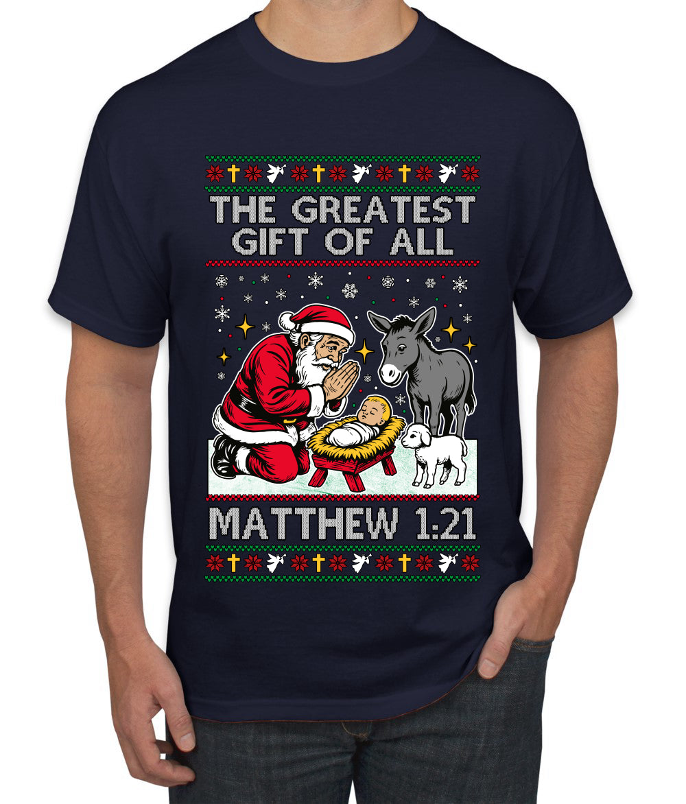 The Greatest Gift Of All Matthew 1:21, Ugly Christmas Sweater Men's T-Shirt