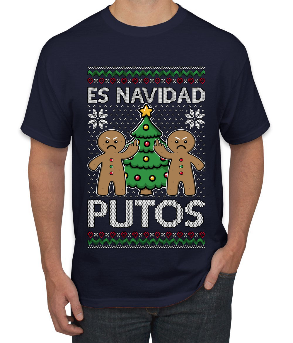 Es Navidad Putos, Ugly Christmas Sweater Unisex Men's T-Shirt