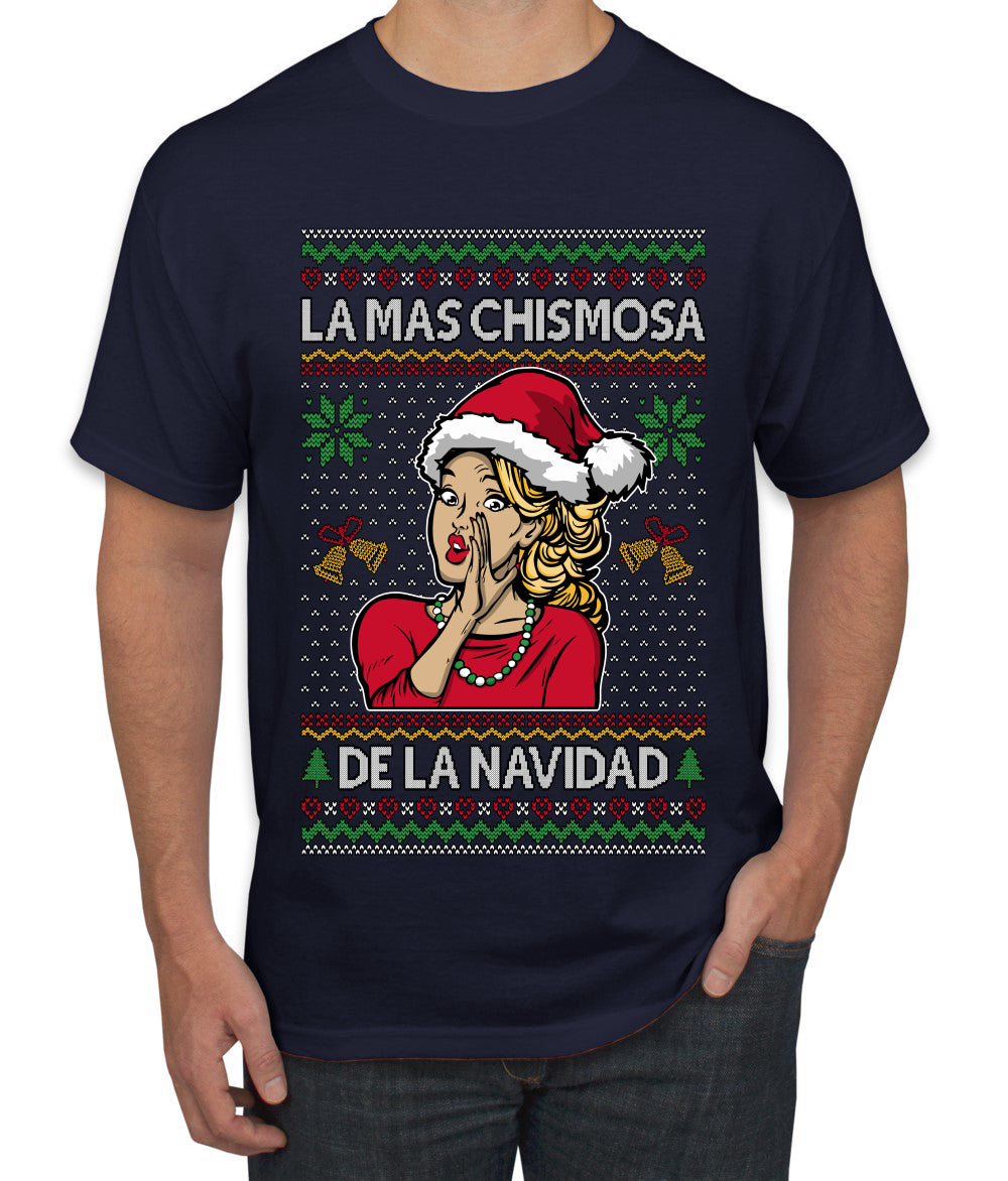 La Mas Chismosa De La Navidad, Ugly Christmas Sweater Unisex Men's T-Shirt
