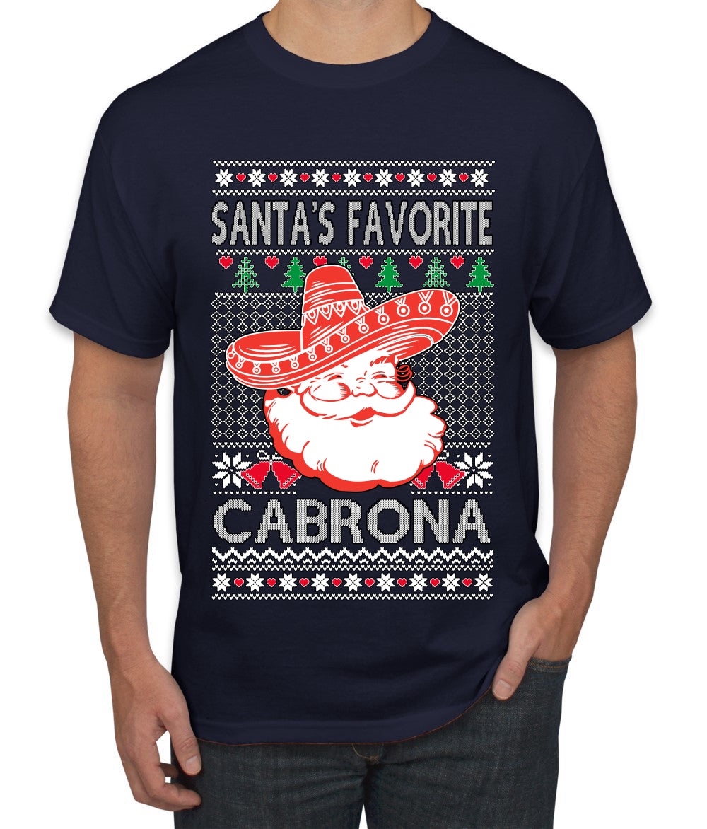Santa's Favorite Cabrona, Ugly Christmas Sweater Unisex Men's T-Shirt