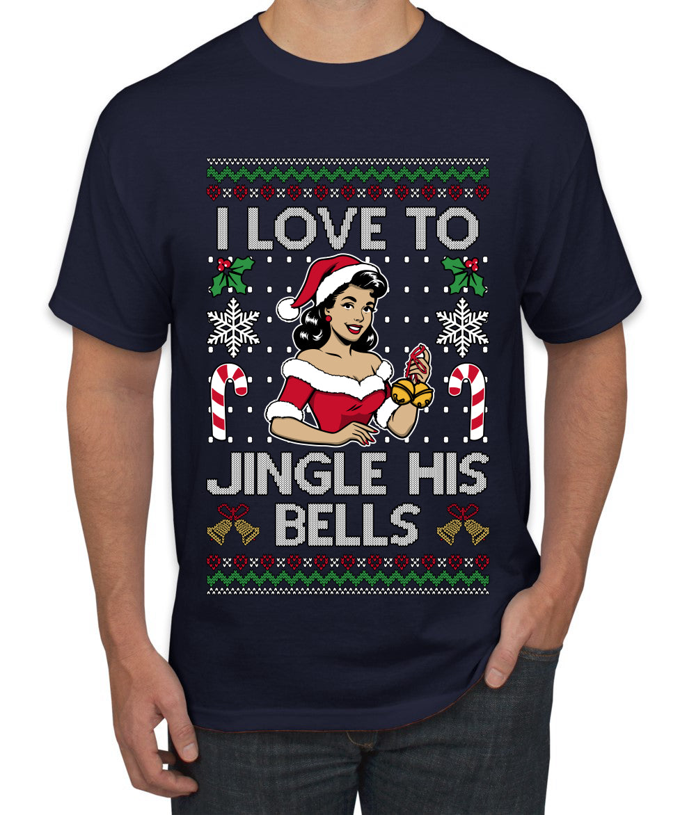 I Love To Jingle His Bells, Ugly Christmas Sweater Unisex Men's T-Shirt