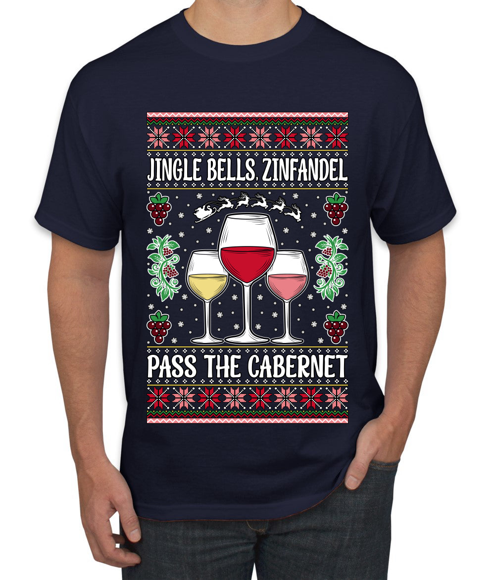 Jingle Bells, Zinfandel Pass The Cabernet Wine Drinker, Ugly Christmas Sweater Unisex Men's T-Shirt