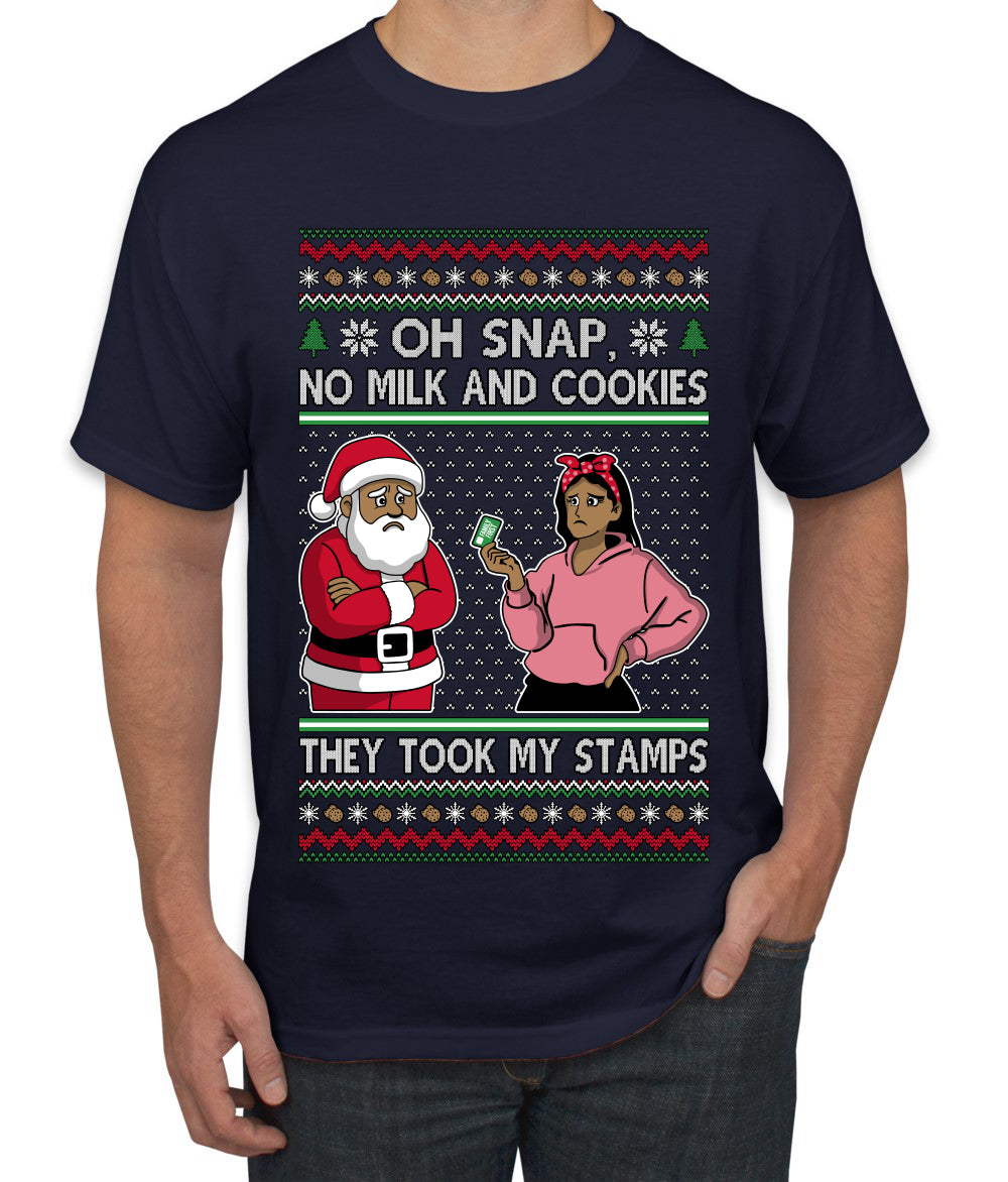 Oh Snap, No Milk And Cookies, They Took my Stamps, Ugly Christmas Sweater Unisex Men's T-Shirt