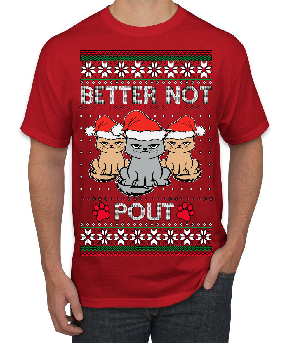 Better Not Pout, Cute Sad Santa Cats | Funny Ugly Christmas Sweater Men's T-Shirt