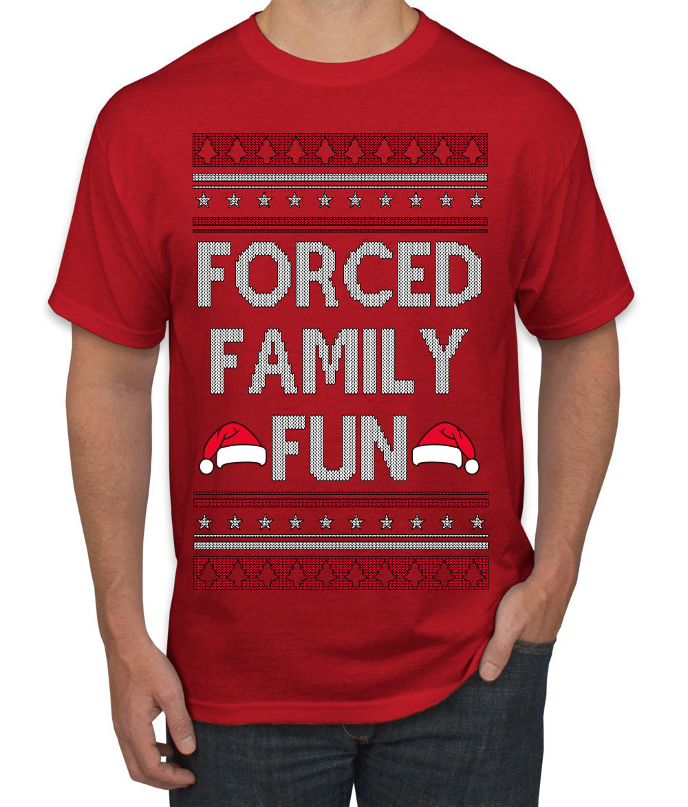 Forced Family Fun, Xmas Holiday Funny Ugly Christmas Sweater Men's T-Shirt