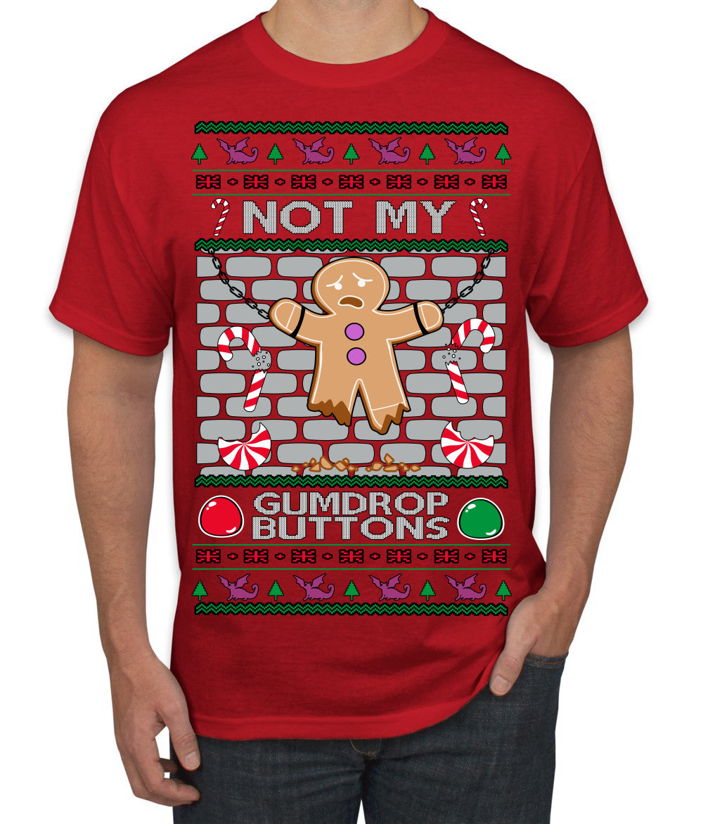 Not My Gumdrop Buttons Funny Classic Movie Quote Ugly Christmas Sweater Men's T-Shirt