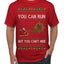 You Can Run But You Can't Hide Santa Sleigh Reindeer Ugly Christmas Sweater Men's T-Shirt