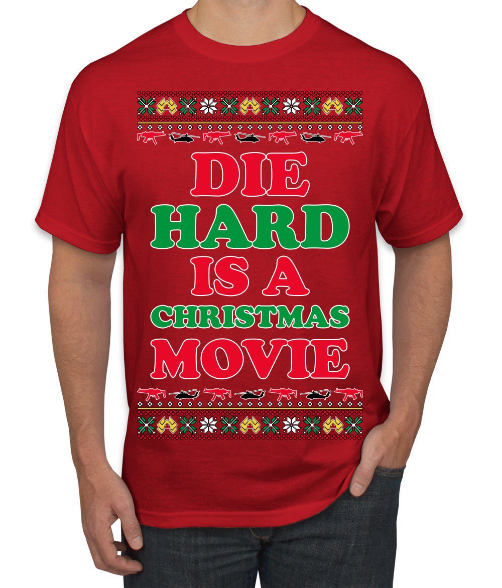 Die Hard is a Christmas Movie Classic, McClane Hans Nakatomi Plaza Xmas Party Holiday Movies Ugly Christmas Sweater Men's T-Shirt