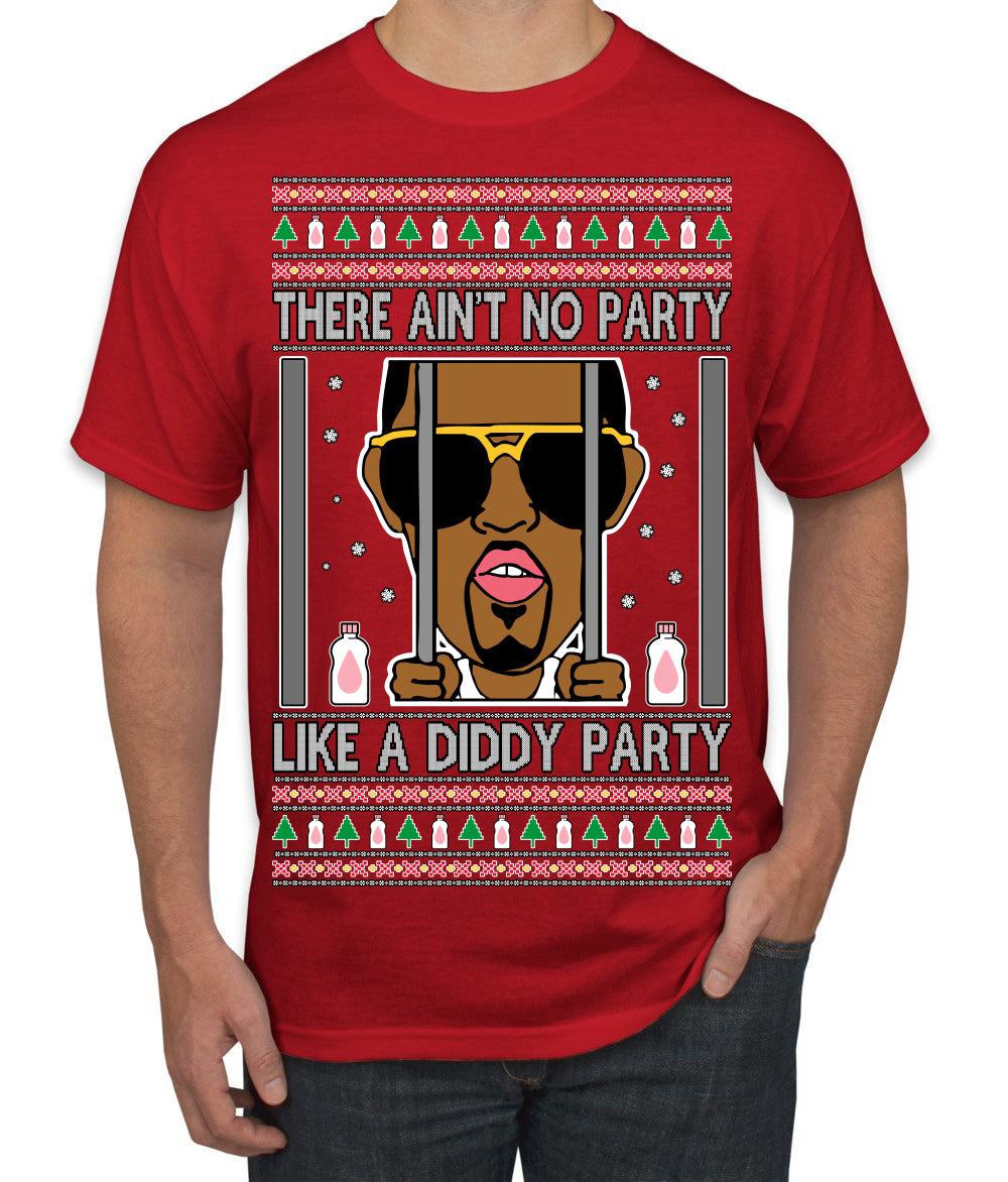 There Ain't No Party Like a Diddy Party Funny Classic Ugly Christmas Sweater Men's T-Shirt