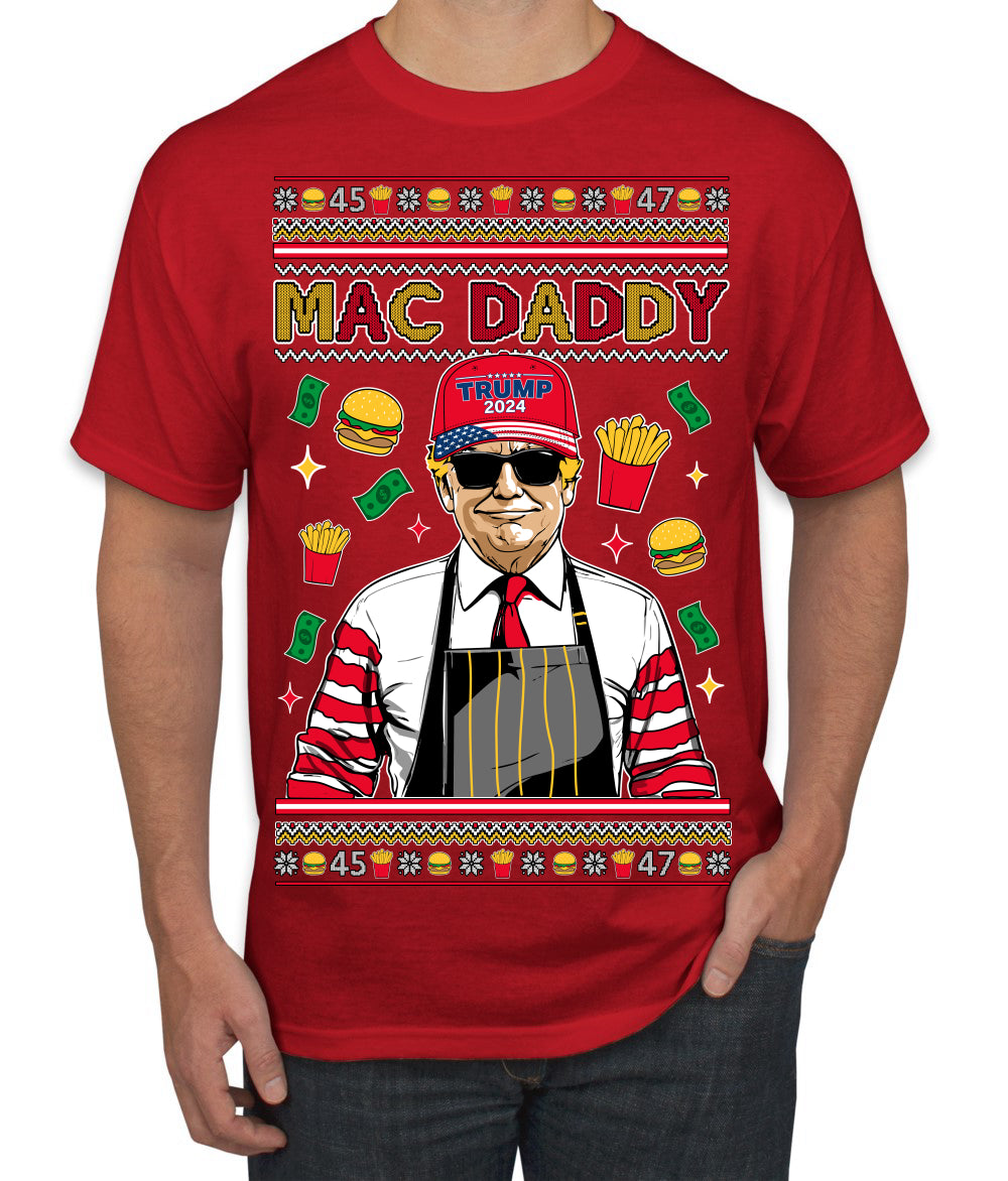 Mac Daddy Funny Viral Trump Meme Fast Food Fries Burgers Ugly Christmas Sweater Men's T-Shirt