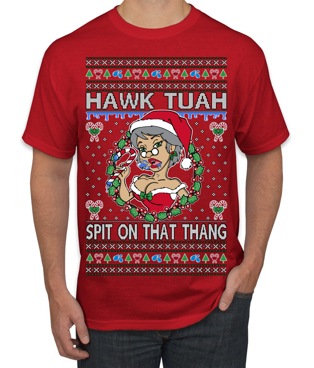 Hawk Tuah Spit On That Thang Mrs Claus Funny Meme Ugly Christmas Sweater Men's T-Shirt