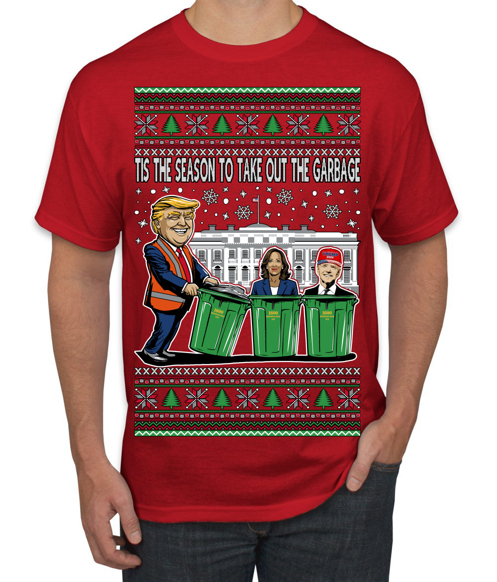 Tis the Season to Take Out the Garbage President Trump Ugly Christmas Sweater Men's T-Shirt