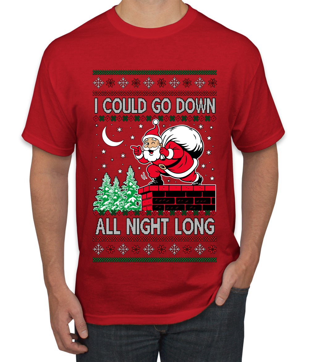 I Could Go Down All Night Long, Ugly Christmas Sweater Men's T-Shirt