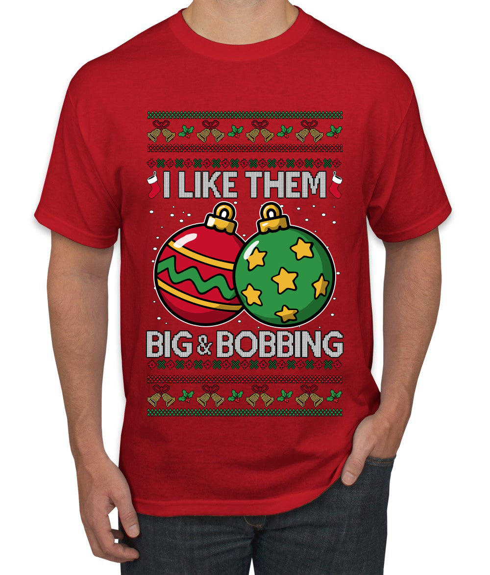 Big and Bobbing, Funny Ugly Christmas Sweater Unisex Men's T-Shirt