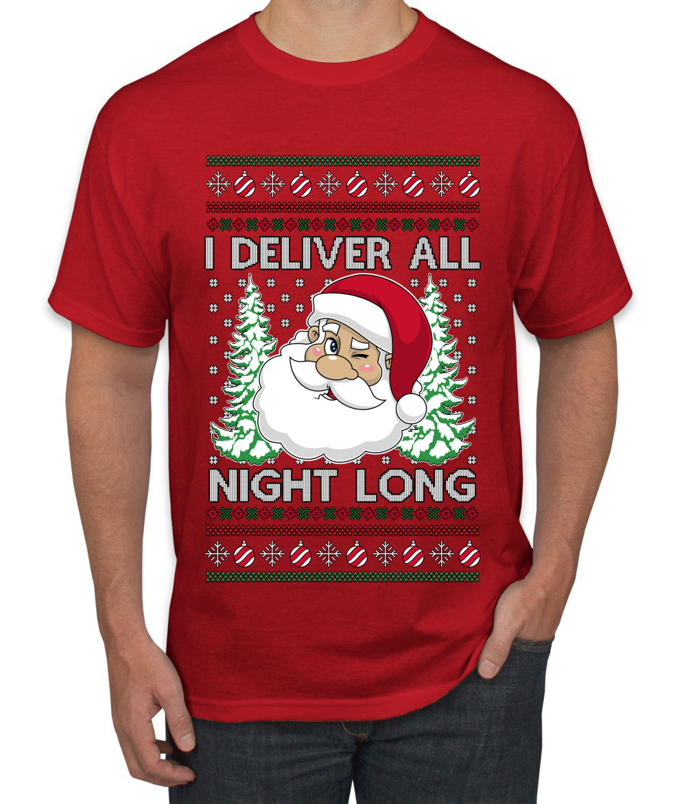 I Deliver All Night Long, Ugly Christmas Sweater Unisex Men's T-Shirt