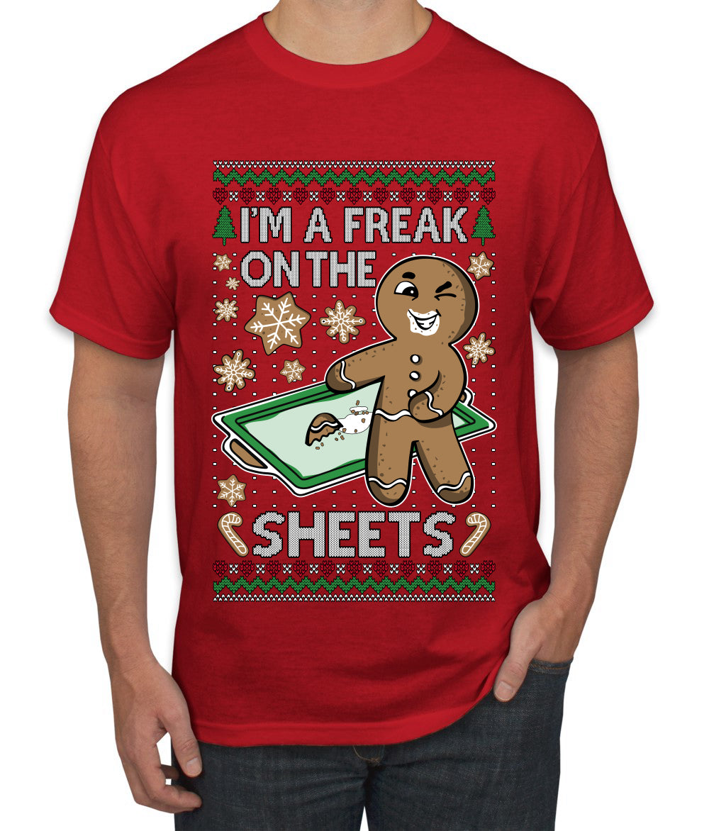 I'm A Freak On The Sheets, Ugly Christmas Sweater Unisex Men's T-Shirt
