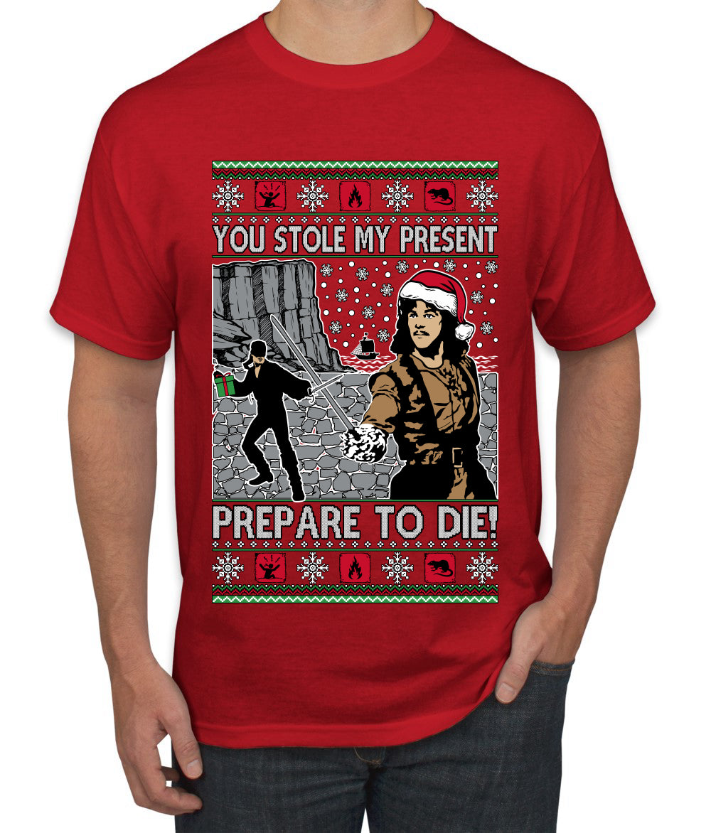 You Stole My Present Prepare To Die Cult Classic, Ugly Christmas Sweater Unisex Men's T-Shirt