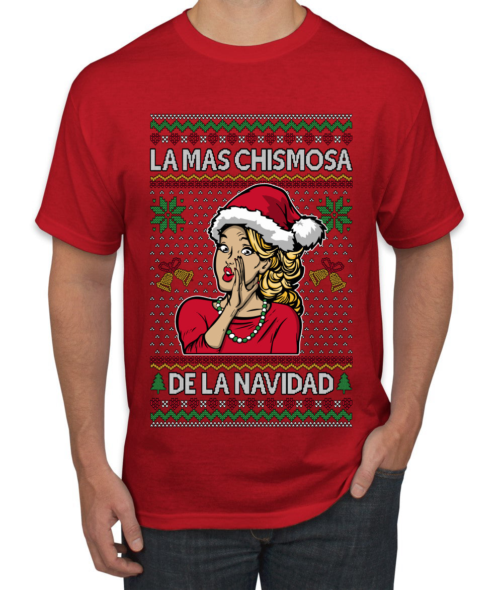La Mas Chismosa De La Navidad, Ugly Christmas Sweater Unisex Men's T-Shirt
