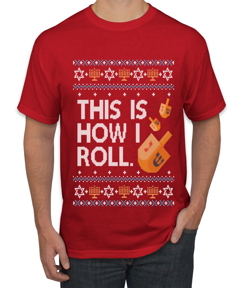 This Is How I Roll Dreidel Hanukkah, Ugly Christmas Sweater Unisex Men's T-Shirt