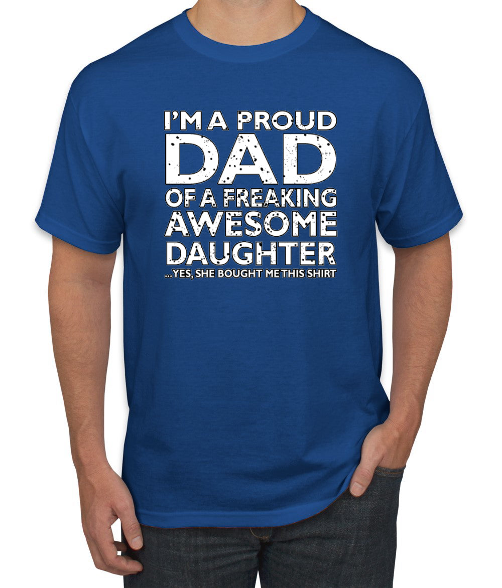 Proud Dad of an Awesome Daughter Best Father Dad Gift Father's Day Men's T-Shirt