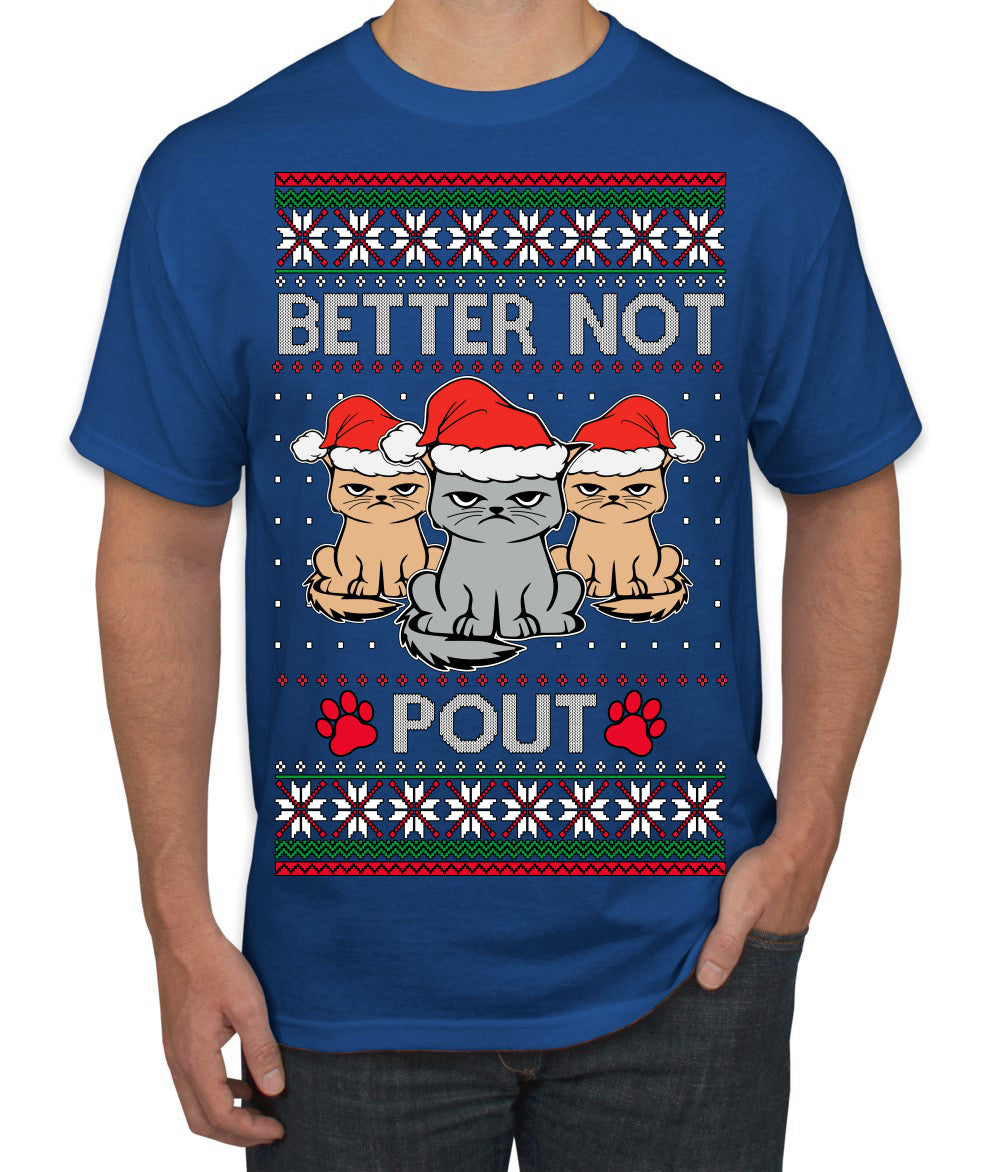 Better Not Pout, Cute Sad Santa Cats | Funny Ugly Christmas Sweater Men's T-Shirt