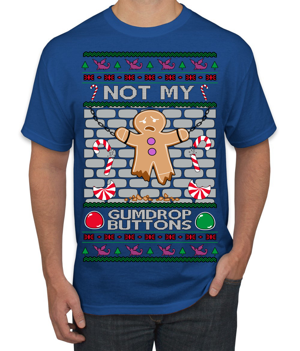 Not My Gumdrop Buttons Funny Classic Movie Quote Ugly Christmas Sweater Men's T-Shirt