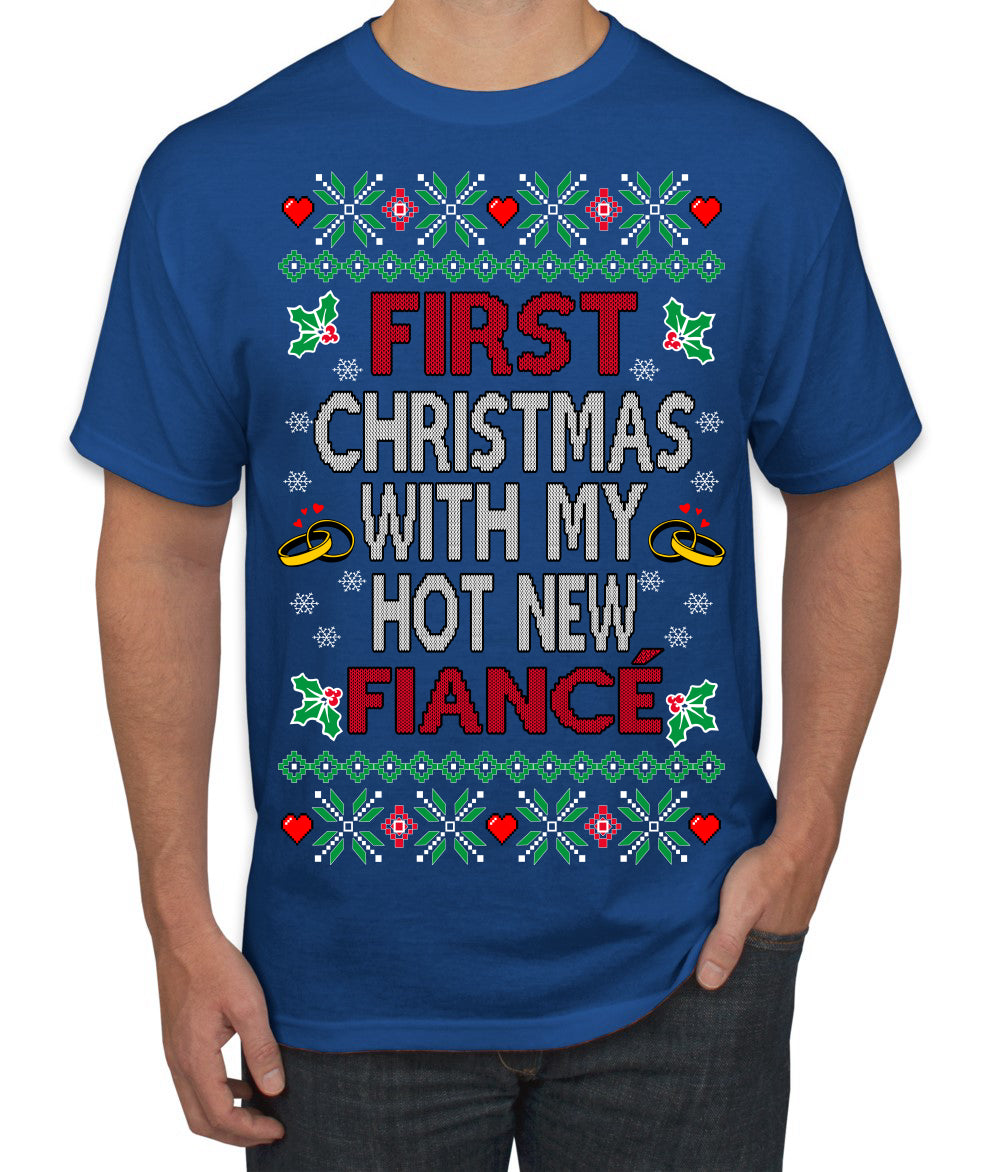 First Christmas With My Hot New Fiance Classic Newlywed Ugly Christmas Sweater Men's T-Shirt