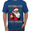 Nothing For You Whore Funny Vulgar Santa Claus Ugly Christmas Sweater Men's T-Shirt