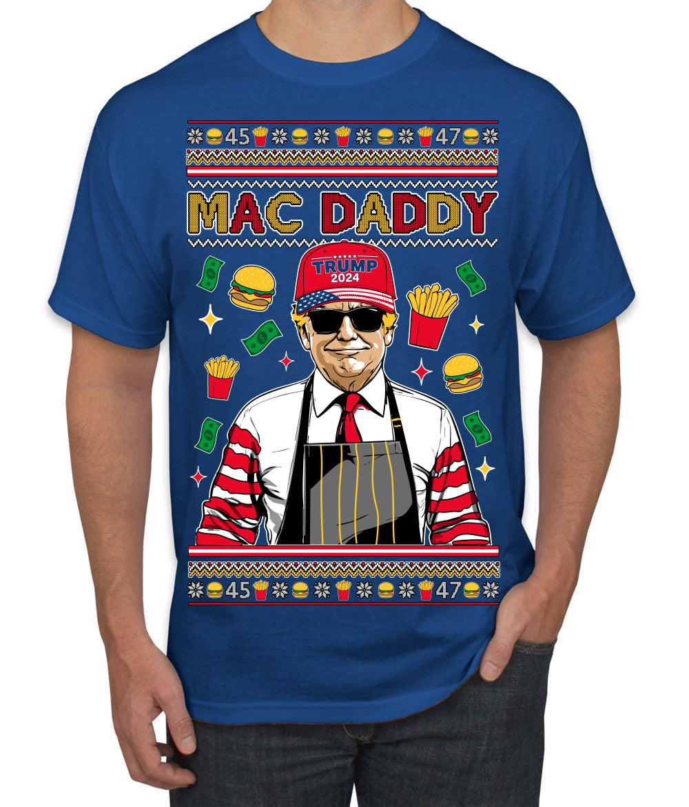 Mac Daddy Funny Viral Trump Meme Fast Food Fries Burgers Ugly Christmas Sweater Men's T-Shirt