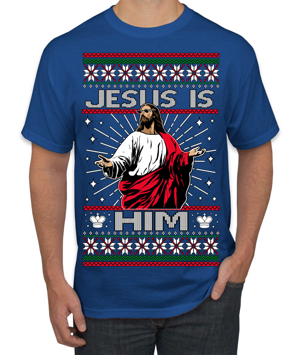 Jesus Is Him Funny Gen Z Viral Meme Shades Slang Ugly Christmas Sweater Men's T-Shirt