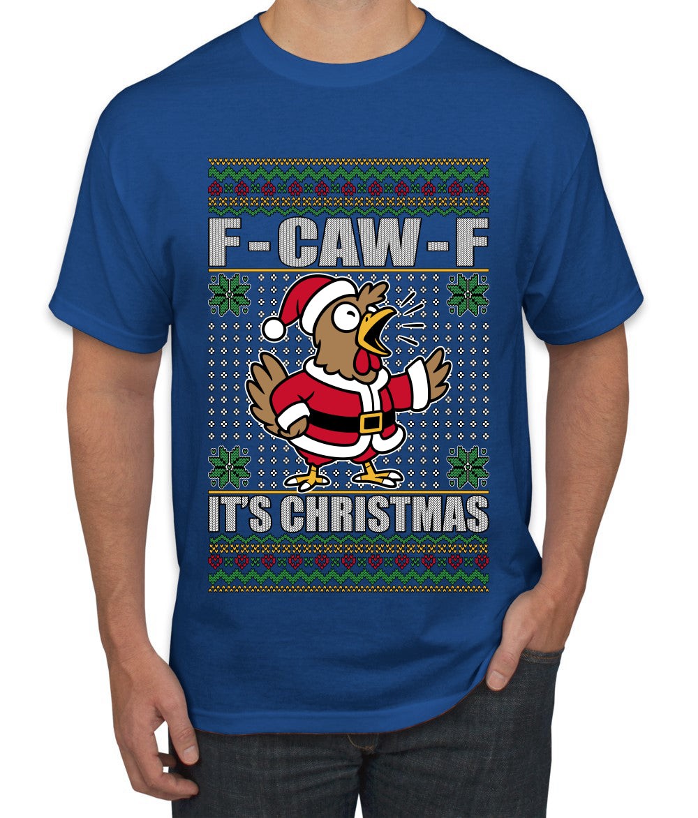 F-CAW-F IT'S CHRISTMAS, Ugly Christmas Sweater Men's T-Shirt