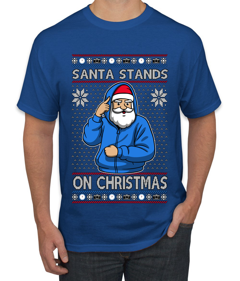 Santa Stands On Christmas, Ugly Christmas Sweater Men's T-Shirt