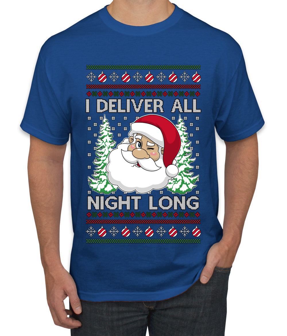 I Deliver All Night Long, Ugly Christmas Sweater Unisex Men's T-Shirt