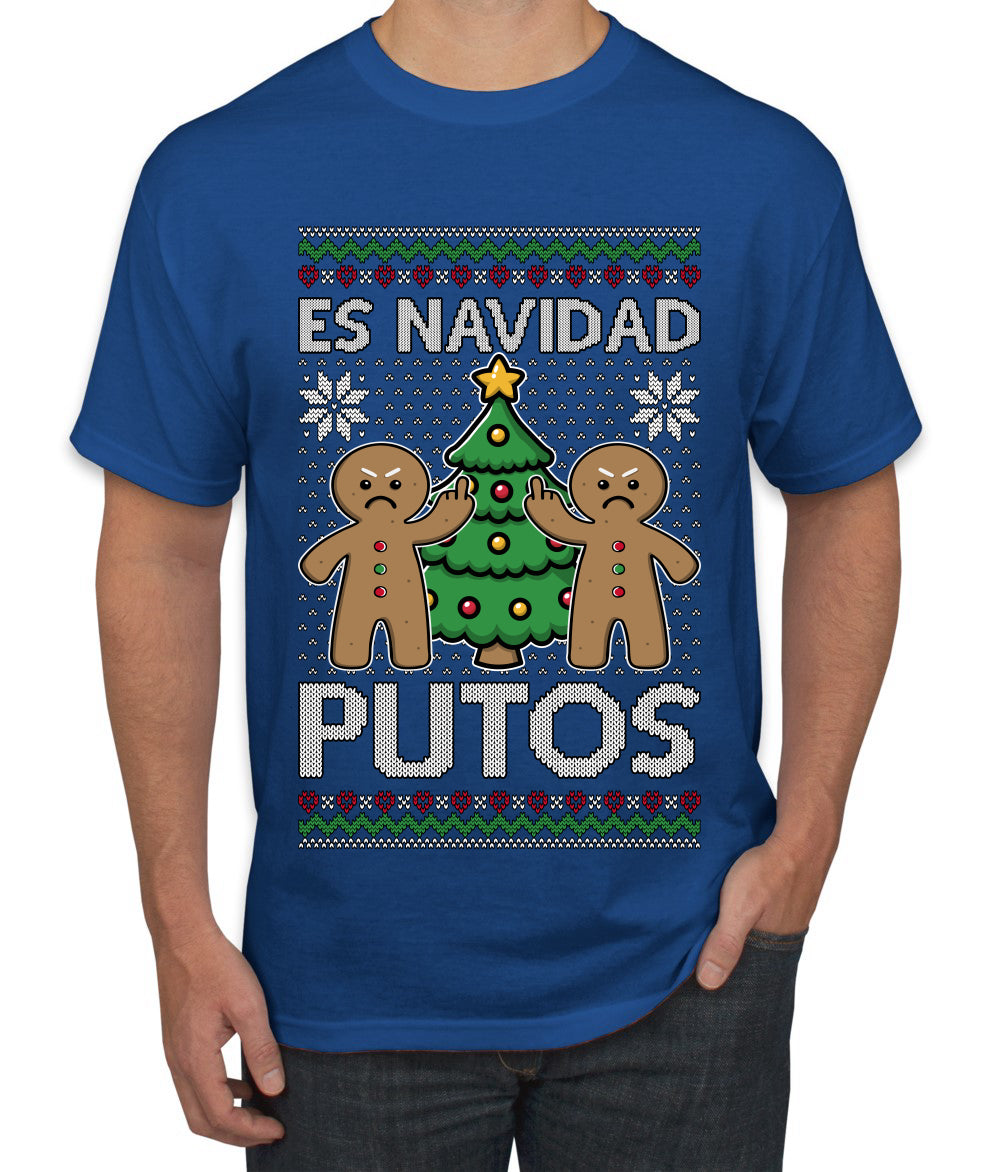 Es Navidad Putos, Ugly Christmas Sweater Unisex Men's T-Shirt