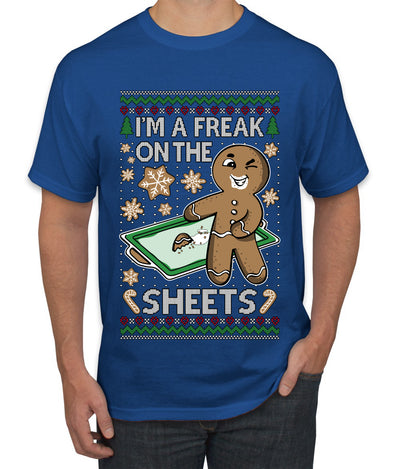 I'm A Freak On The Sheets, Ugly Christmas Sweater Unisex Men's T-Shirt