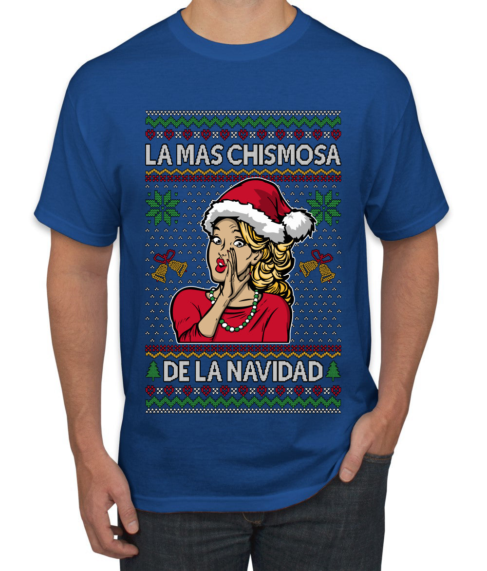 La Mas Chismosa De La Navidad, Ugly Christmas Sweater Unisex Men's T-Shirt