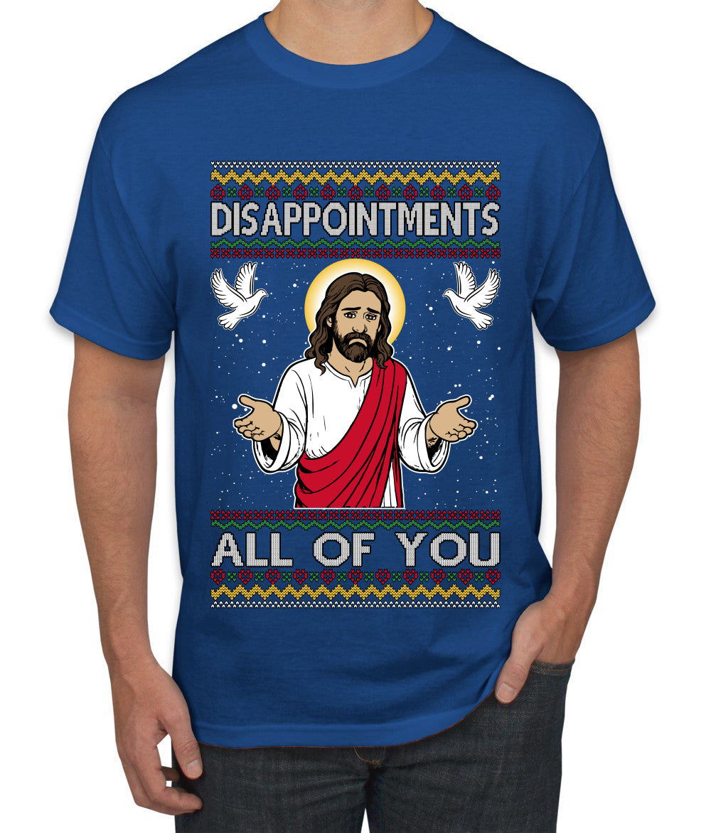 Disappointments All Of You Jesus, Ugly Christmas Sweater Unisex Men's T-Shirt