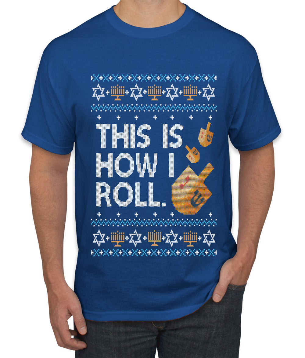 This Is How I Roll Dreidel Hanukkah, Ugly Christmas Sweater Unisex Men's T-Shirt