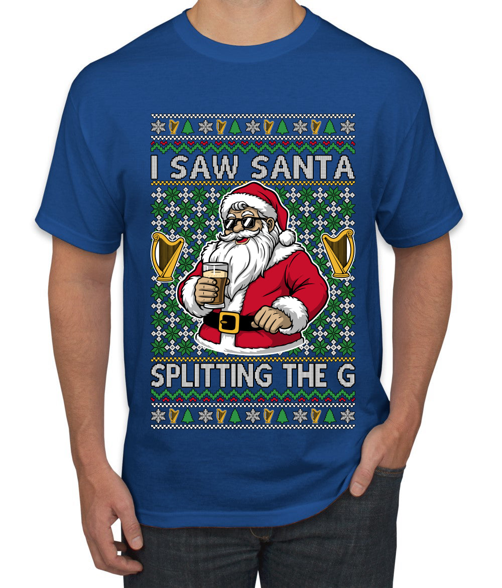 I Saw Santa Splitting The G, Ugly Christmas Sweater Unisex Men's T-Shirt